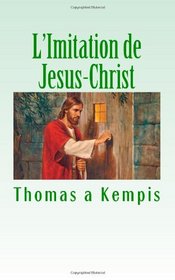 L'Imitation de Jesus-Christ (French Edition)