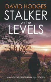 Stalker on the Levels (Detective Kate Hamblin, Bk 9)
