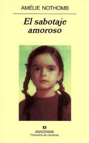El Sabotaje Amoroso (Spanish Edition)
