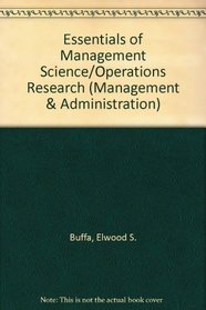 Essentials of Management Science/Operations Research (Management & Administration)