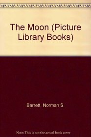 The Moon (Picture Library Books)