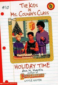 Holiday Time (Kids in Ms Colman's Class)