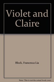 Violet and Claire