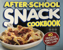 After-School Snack Cookbook