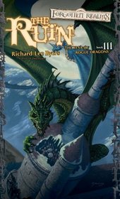 The Ruin (Forgotten Realms: The Year of Rogue Dragons, Bk 3)