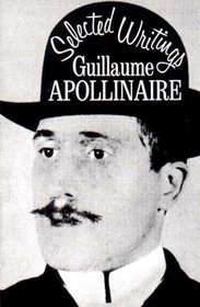 Selected Writings of Guillaume Apollinaire (New Directions Book)