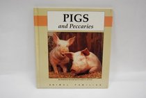 Pigs and Peccaries (Animal Families)