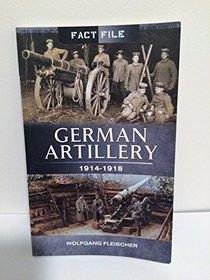 German Artillery, 1914-18