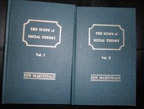 The scope of social theory: Essays and sketches
