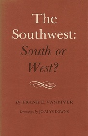 The Southwest: South or West?
