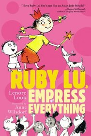 Ruby Lu, Empress of Everything (Ruby Lu, Bk 2)