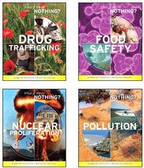 What If We Do Nothing?: Pollution, Nuclear Proliferation, Food Safety, Drug Trafficking