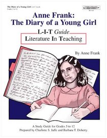 Anne Frank: The Diary of a Young Girl: L-I-T Guide