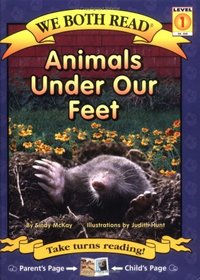 Animals Under Our Feet (We Both Read)