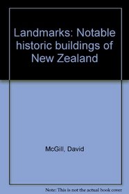 Landmarks: Notable historic buildings of New Zealand