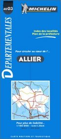 Michelin Allier, France Map No. 4003 (Michelin Maps & Atlases)