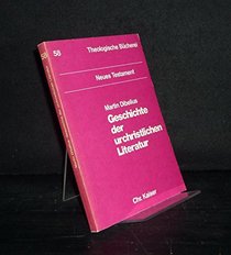 Geschichte der urchristlichen Literatur (Theologische Bucherei) (German Edition)