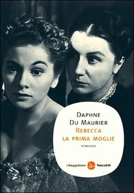 Rebecca la prima moglie (Rebecca) (Italian Edition)