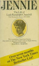 Jennie: the life of Lady Randolph Churchill