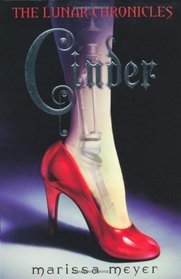 Cinder (Lunar Chronicles, Bk 1)