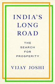 India's Long Road: The Search for Prosperity