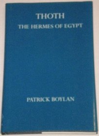 Thoth the Hermes of Egypt a Study of Som