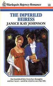 The Imperiled Heiress (Harlequin Regency Romance, No 13)