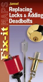 Replacing Locks  Adding Deadbolts (Fix-It Maps)