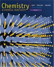 Chemistry and Chemical Reactivity, Volume 1 (with General ChemistryNOW)