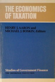 Economics of Taxation (Studies of Government Finance : Second Series)