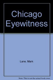 Chicago Eyewitness