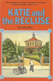 Katie and the Recluse