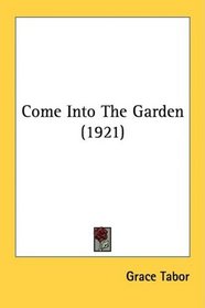 Come Into The Garden (1921)