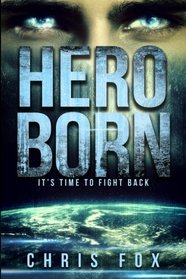 Hero Born (Project Solaris) (Volume 1)