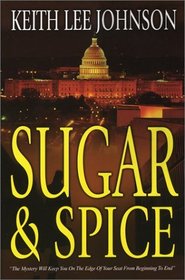 Sugar  Spice : A Novel