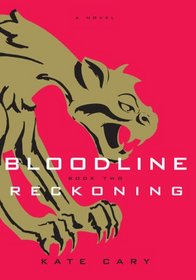 Reckoning (Bloodline, Bk 2)