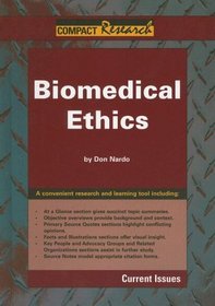 Biomedical Ethics (Compact Research Series)
