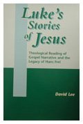 Luke's Stories of Jesus: Theological Reading of Gospel Narrative & the Legacy of Hans Frei (Journal for the Study of the New Testament Supplement)