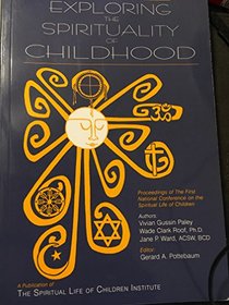 Exploring the Spirituality of Childhood