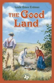 The Good Land (Texas Panhandle Series Book 3)