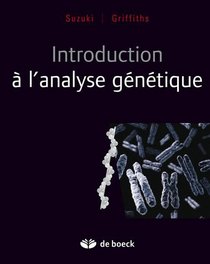 Introduction  l'analyse gntique (French Edition)