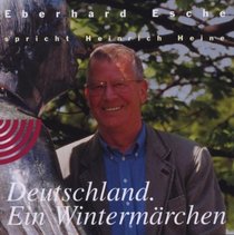 Deutschland. Ein Wintermrchen. CD. Aufzeichnung aus dem Deutschen Theater Berlin.