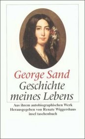 Geschichte meines Lebens. Aus ihrem autobiographischen Werk