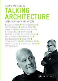 Talking Architecture: Interviews With Architects