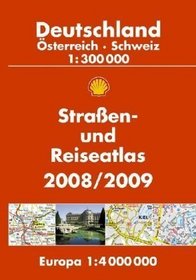 Shell Straen & Reiseatlas 2008/2009