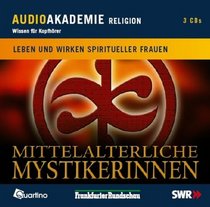 Mittelalterliche Mystikerinnen