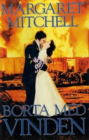 Borta Med Vinden (Gone With the Wind) (Swedish Edition)