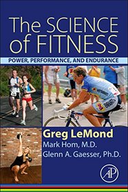 The Science of Fitness: Power, Performance, and Endurance