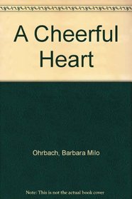 A Cheerful Heart