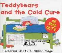 Teddybears and the Cold Cure (Teddybears Books)